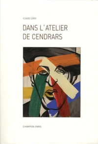 Dans l'atelier de Cendrars