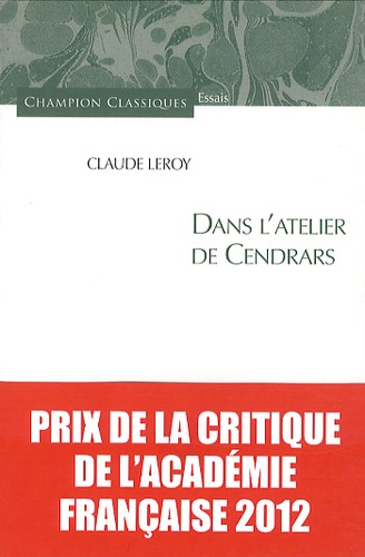 Claude Leroy - Dans l'atelier de Cendrars.