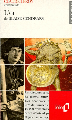 Claude Leroy - L'or de Blaise Cendrars.