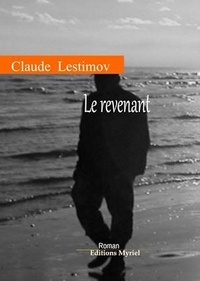 Claude Lestimov - Le revenant.