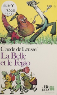 Claude Leusse - La Belle et le feijão.