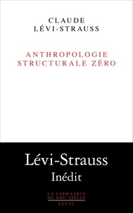 Téléchargement gratuit d'ebook pdf Anthropologie structurale zéro en francais par Claude Lévi-Strauss FB2 RTF iBook