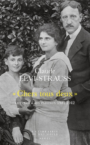 "Chers tous deux". Lettres à ses parents 1931-1942