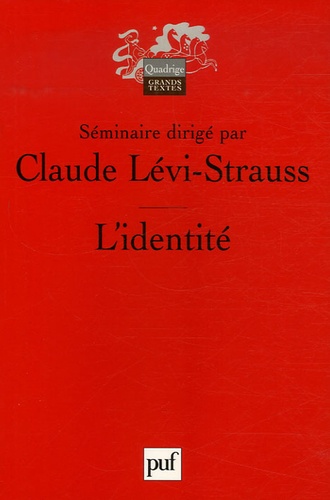 Claude Lévi-Strauss - L'identité.