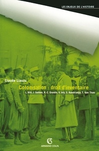 Claude Liauzu - Colonisation : droit d'inventaire.