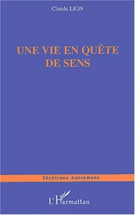Une vie en quête de sens