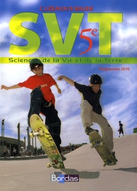 Claude Lizeaux et Denis Baude - SVT 5e - Programme 2010.