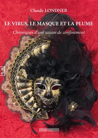 Le virus, le masque et la plume