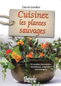 Rhonealpesinfo.fr Cuisinez les plantes sauvages Image