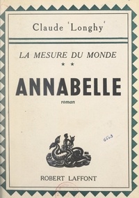 Claude Longhy - La mesure du monde (2). Annabelle.