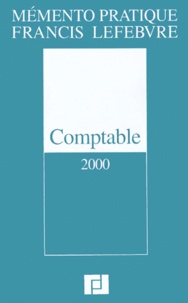 Claude Lopater et  Collectif - Comptable 2000 - Traité des normes et réglementations comptables applicables aux entreprises industrielles et commerciales en France.