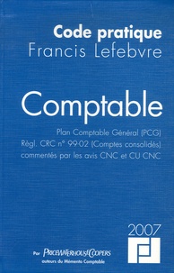 Claude Lopater et Anne-Lyse Blandin - Comptable - Plan Comptable Général (PCG) Règl. CRC n°99-02 (Comptes consolidés).