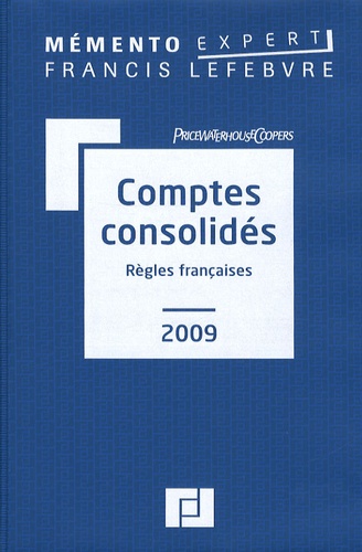 Claude Lopater et Anne-Lyse Blandin - Comptes consolidés - Règles françaises.
