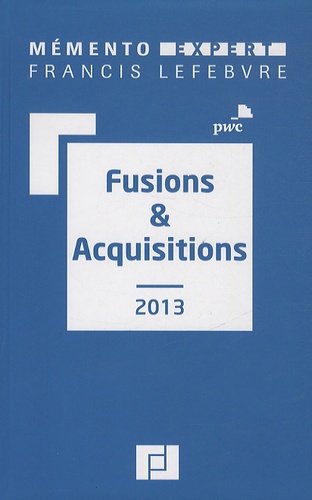 Fusions & acquisitions  Edition 2013