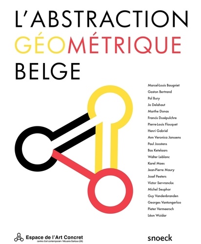 Claude Lorent - L'abstraction géométrique belge - Edition français-néerlandais-anglais.
