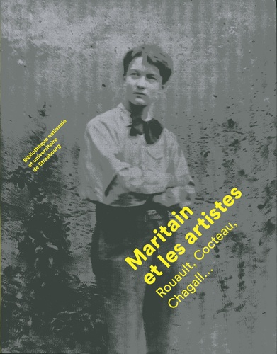 Claude Lorentz - Maritain et les artistes - Rouault, Cocteau, Chagall....