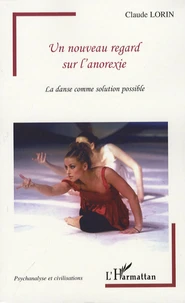 Un nouveau regard sur l'anorexie