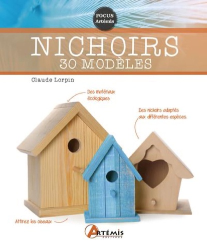 Nichoirs 30 modèles