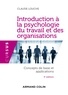 Claude Louche - Introduction à la psychologie du travail et des organisations - 3e édition.