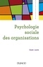 Claude Louche - Psychologie sociale des organisations - 4e éd..