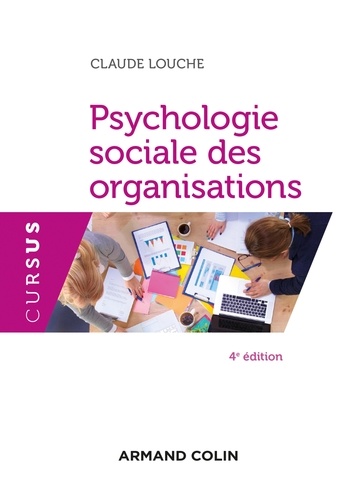 Psychologie sociale des organisations 4e édition
