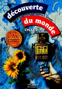 Claude Loudenot et  Collectif - Espace Temps Matiere Vivant Cycle 2.