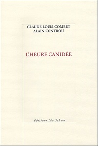 Claude Louis-Combet - L'heure canidée.