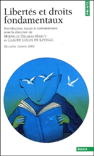 Claude Lucas de Leyssac et Mireille Delmas-Marty - Libertes Et Droits Fondamentaux. Edition 2002.