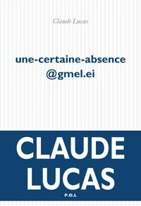 une-certaine-absence@gmel.ei