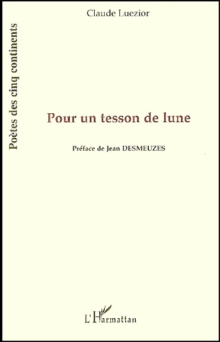 Claude Luezior - Pour Un Tesson De Lune.