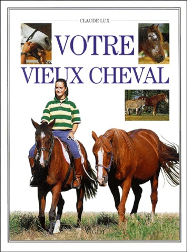 Claude Lux - Votre Vieux Cheval.