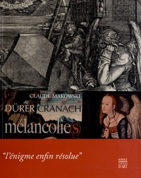 Mélancolie(s) - Albrecht Dürer, Lucas Cranach.pdf