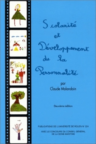 Claude Malandain - Scolarité et développement de la personnalité. - 2ème édition.