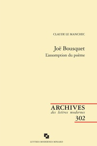 Claude Manchec - Joe Bousquet - L'assomption du poème.