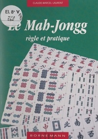 Claude-Marcel Laurent - Le Mah-Jongg.