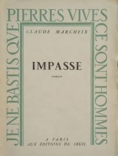 Claude Marcheix - Impasse.