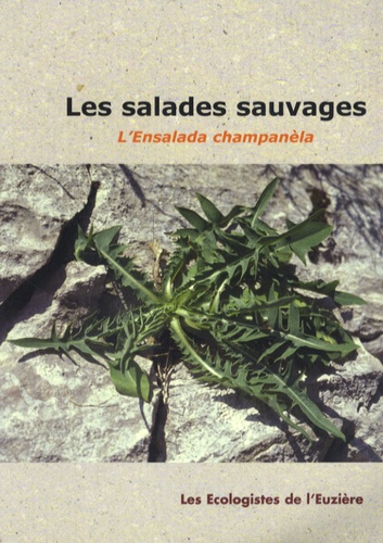 Claude Marco et Josiane Ubaud - Les salades sauvages - L'ensalada champanèla.