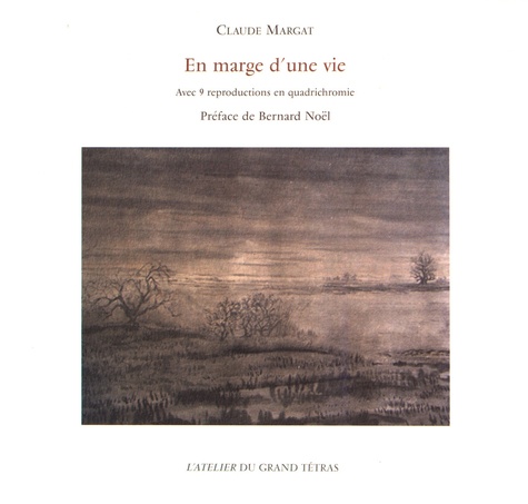 Claude Margat - En marge d'une vie.