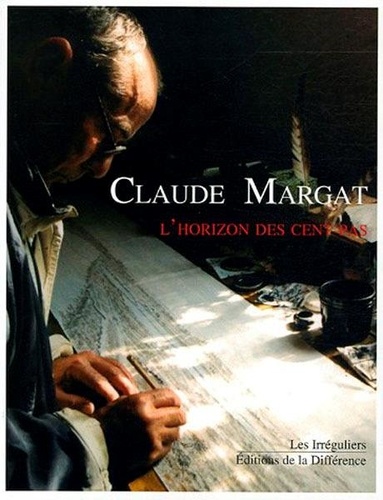 Claude Margat - L'horizon des cent pas.