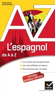 Ebooks Téléchargements gratuits pour mobile L'espagnol de A à Z par Claude Mariani, Daniel Vassivière iBook MOBI ePub en francais 9782218947339