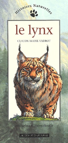 Claude-Marie Vadrot - Le lynx.