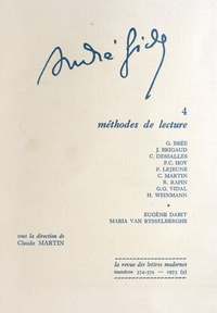Claude Martin - André Gide - Tome 4, Méthodes de lecture.