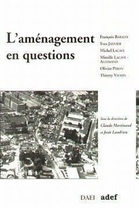 Claude Martinand et Josée Landrieu - L'aménagement en questions.