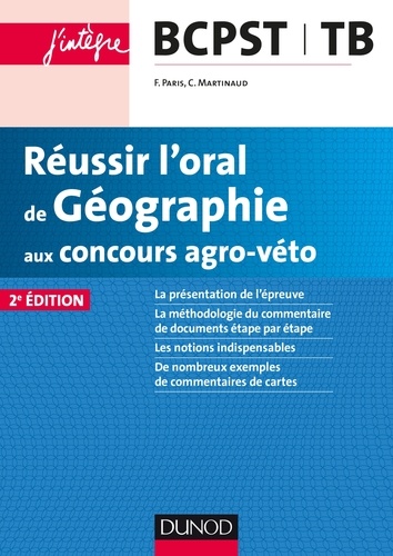 Claude Martinaud et Frank Paris - Réussir l'oral de Géographie aux concours Agro-Véto BCPST/TB.