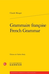 Claude Mauger - Grammaire françoise.