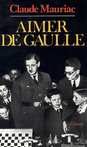 Le temps immobile T05. Aimer De Gaulle