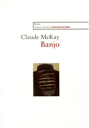 Claude McKay - Banjo.