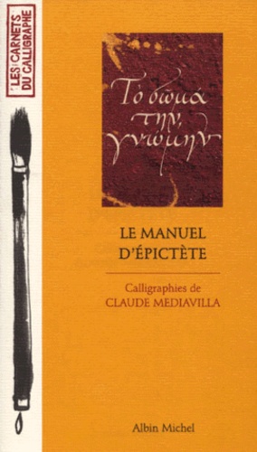 Claude Mediavilla - Le manuel d'Epictète.