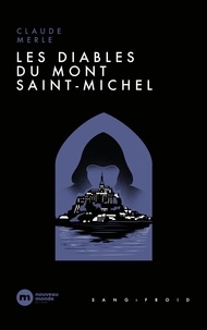 Claude Merle - Les diables du Mont-Saint-Michel.