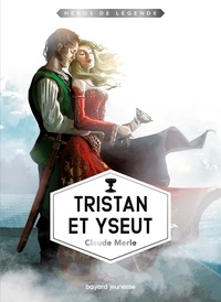 Claude Merle - Tristan et Yseut.